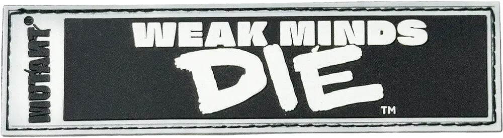 Mutant Mind FK Weak Minds Die Patch - 110x30mm Black